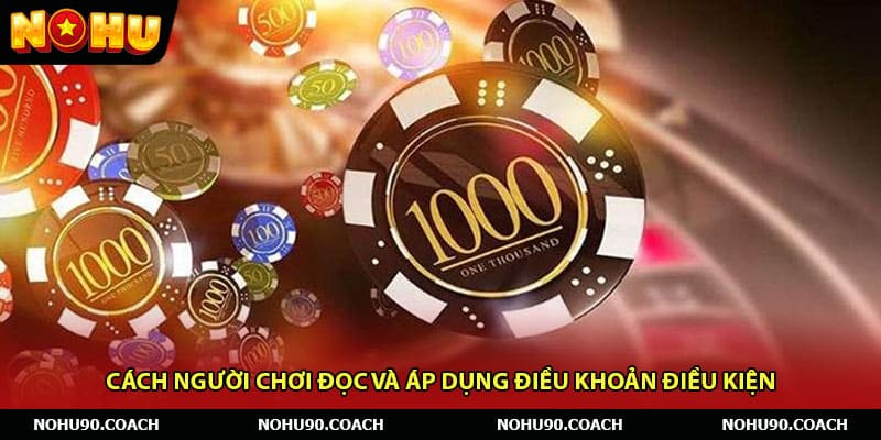 Cách người chơi đọc và áp dụng điều khoản điều kiện